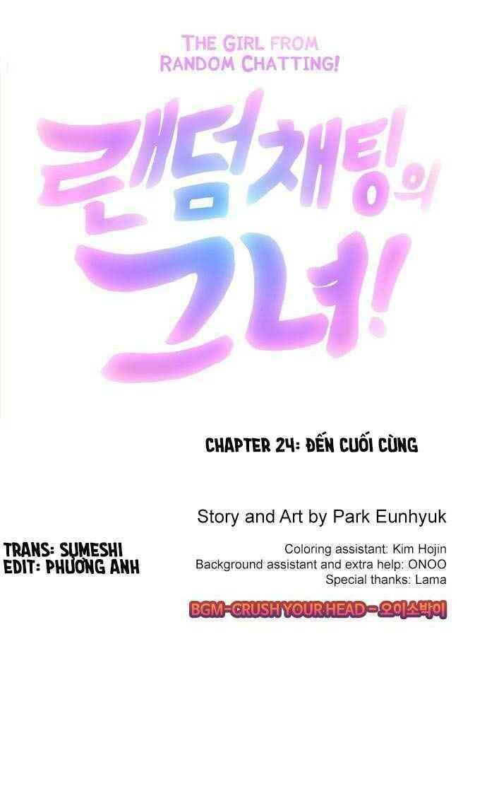 Cô Gái Từ Ứng Dụng Nhắn Tin Ngẫu Nhiên Chapter 24 - Trang 2