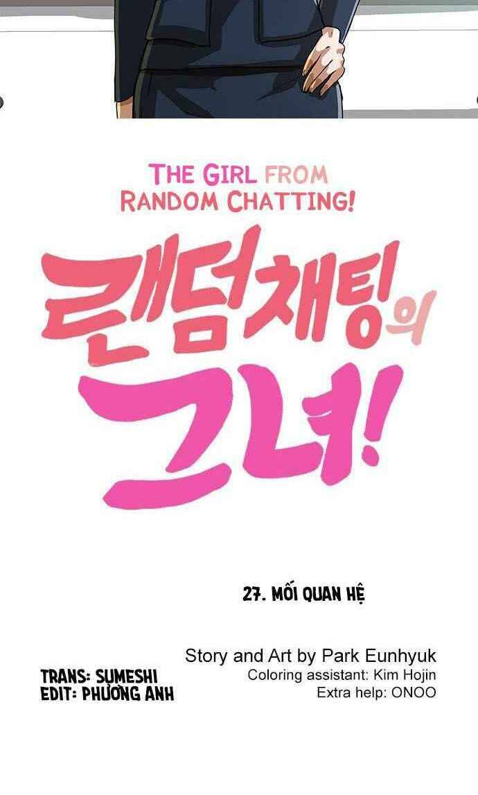 Cô Gái Từ Ứng Dụng Nhắn Tin Ngẫu Nhiên Chapter 27 - Trang 2