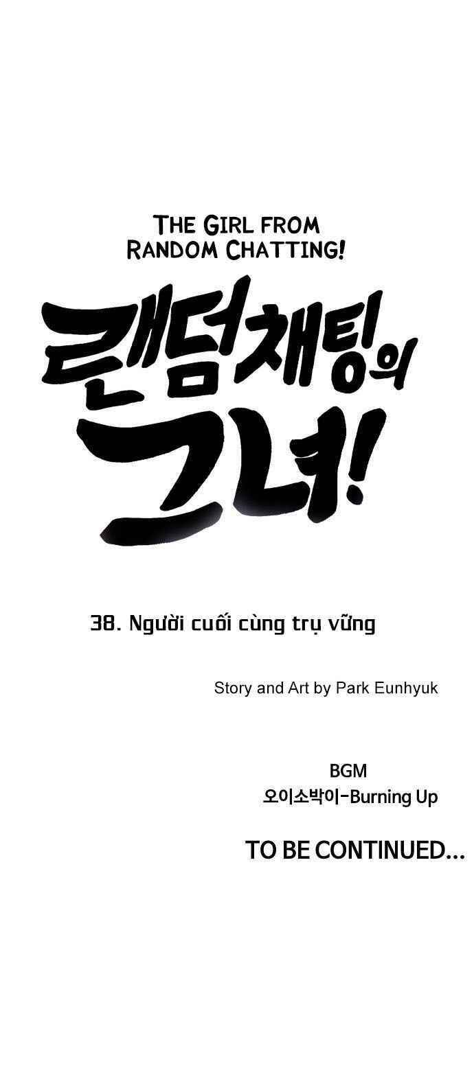 Cô Gái Từ Ứng Dụng Nhắn Tin Ngẫu Nhiên Chapter 38 - Trang 2