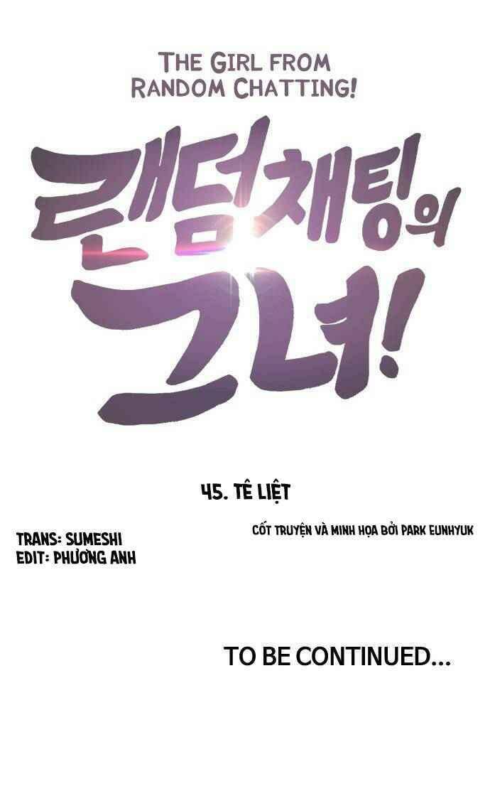 Cô Gái Từ Ứng Dụng Nhắn Tin Ngẫu Nhiên Chapter 45 - Trang 2
