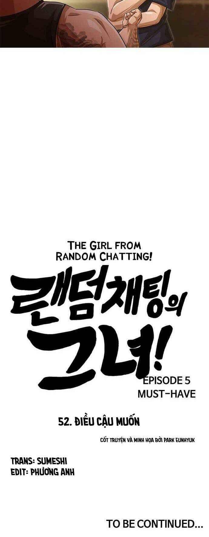 Cô Gái Từ Ứng Dụng Nhắn Tin Ngẫu Nhiên Chapter 52 - Trang 2