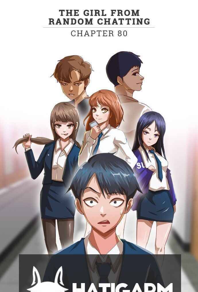 Cô Gái Từ Ứng Dụng Nhắn Tin Ngẫu Nhiên Chapter 79 - Trang 2