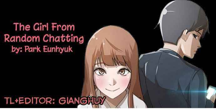 Cô Gái Từ Ứng Dụng Nhắn Tin Ngẫu Nhiên Chapter 9 - Trang 2