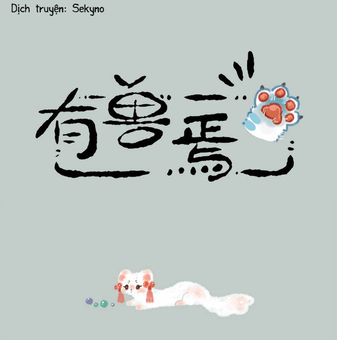 Có Linh Thú Chapter 28 - Trang 2