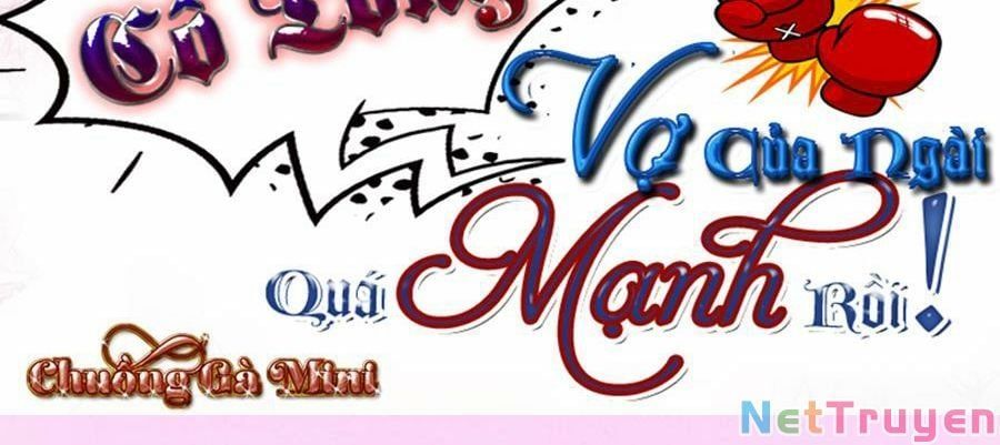 Cố Tổng, Vợ Của Ngài Quá Mạnh Rồi! Chapter 99 - Trang 2
