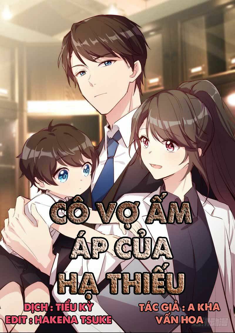 Cô Vợ Ấm Áp Của Hạ Thiếu Chapter 4 - Trang 2