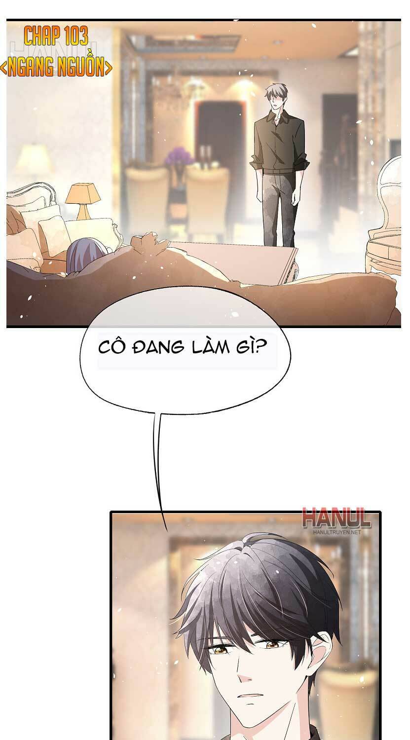 Cô Vợ Hợp Đồng Lạnh Lùng Không Dễ Đụng Đâu Chapter 103 - Trang 2
