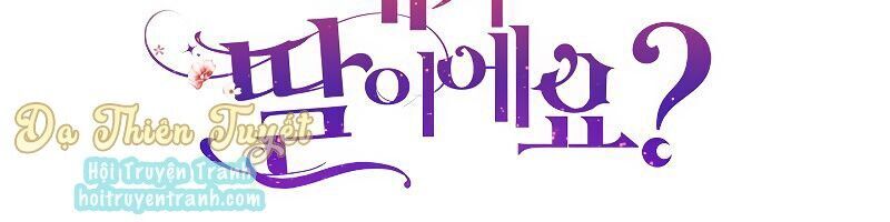 Con Có Phải Con Là Con Gái Của Ngài Không? Chapter 10 - Trang 2