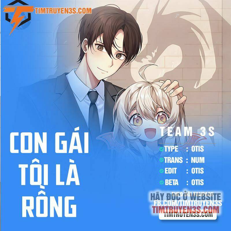 Con Gái Tôi Là Rồng! Chapter 3 - Trang 2