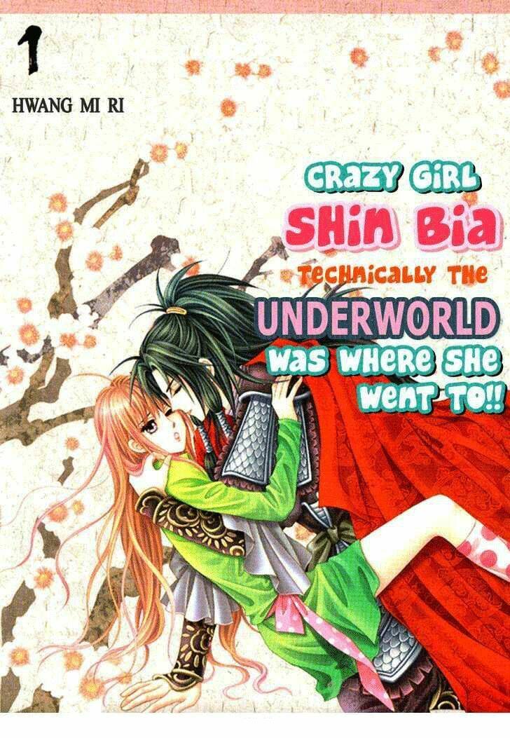 Crazy Girl Shin Bia – Nữ Hoàng Rắc Rối Chapter 1 - Trang 2