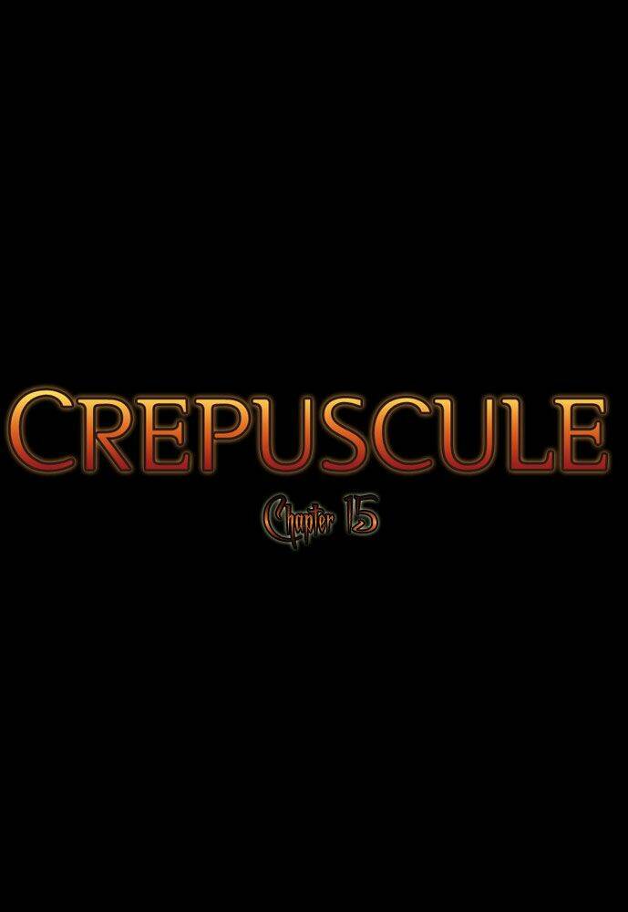 Crepuscule Chapter 15 - Trang 2