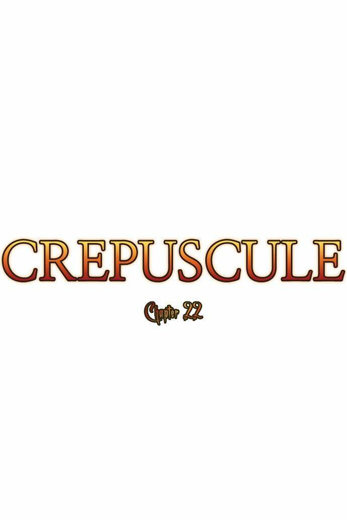 Crepuscule Chapter 22 - Trang 2
