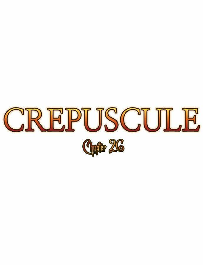 Crepuscule Chapter 26 - Trang 2