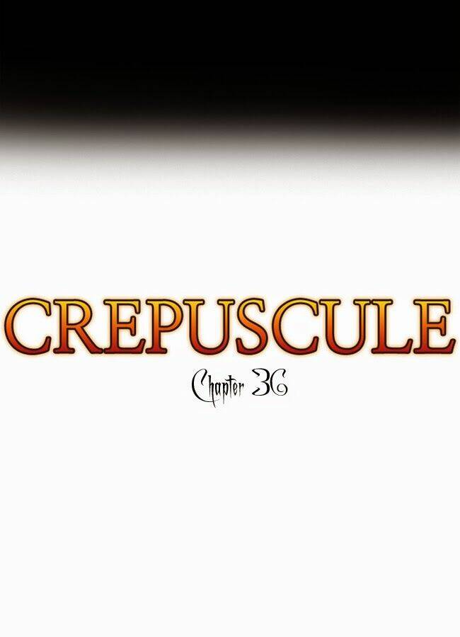 Crepuscule Chapter 36 - Trang 2