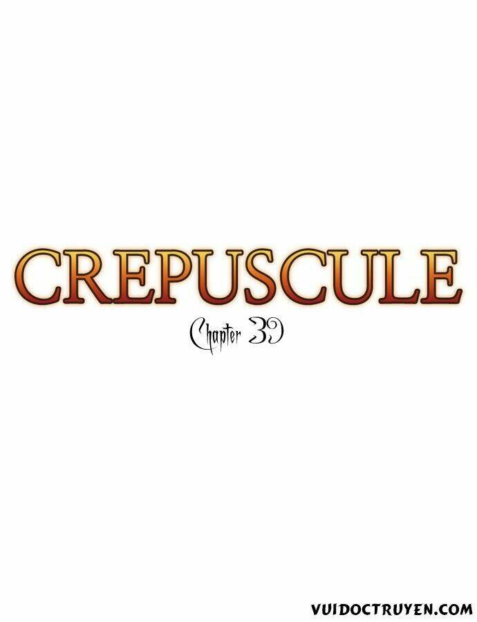 Crepuscule Chapter 39 - Trang 2