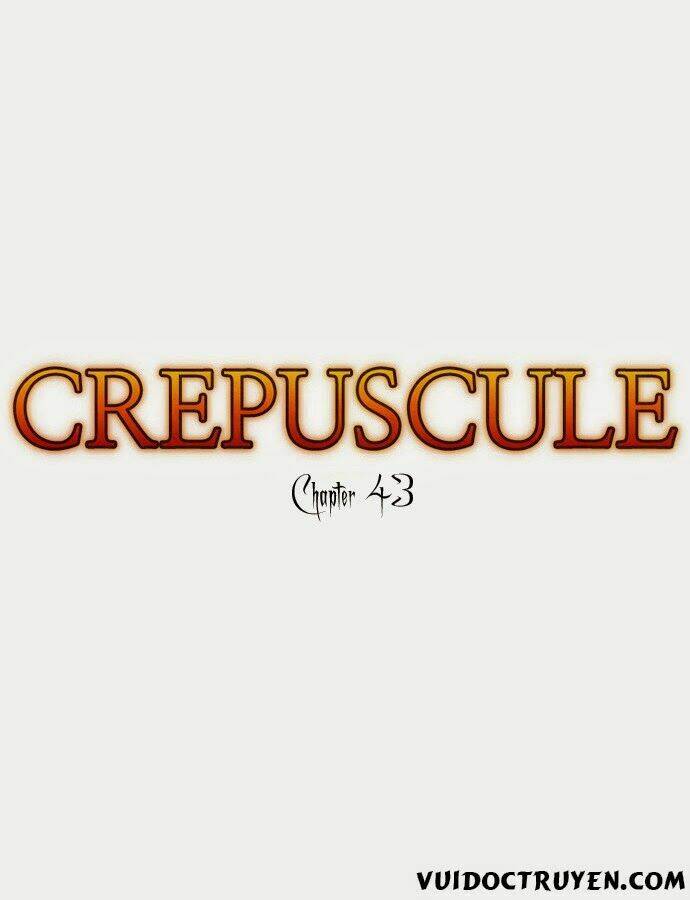 Crepuscule Chapter 43 - Trang 2