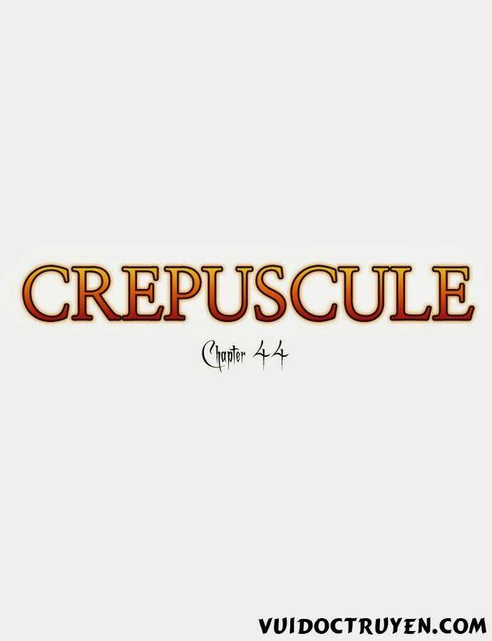 Crepuscule Chapter 44 - Trang 2