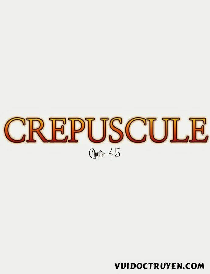 Crepuscule Chapter 45 - Trang 2