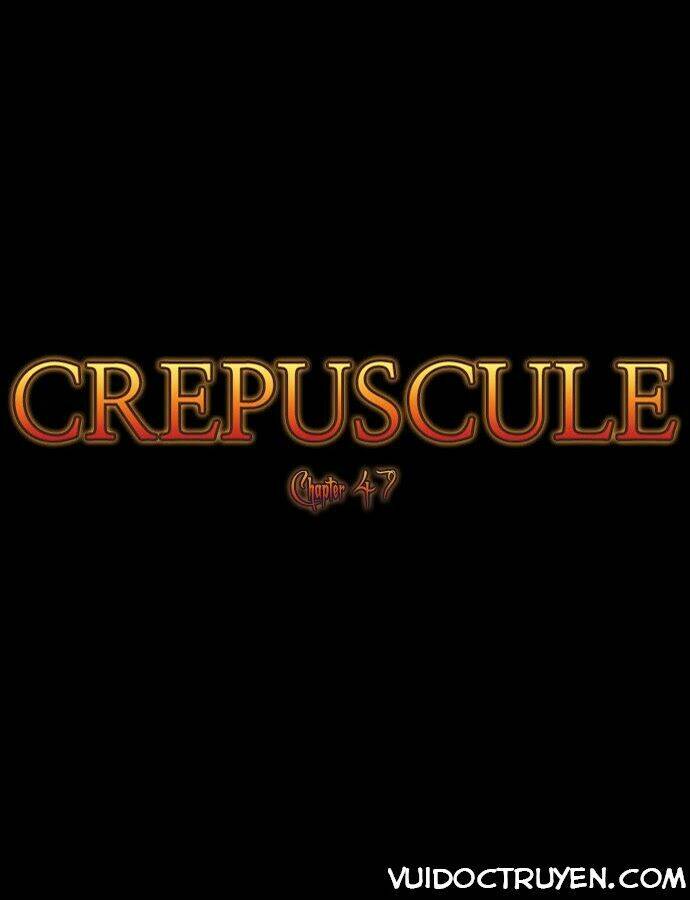 Crepuscule Chapter 47 - Trang 2