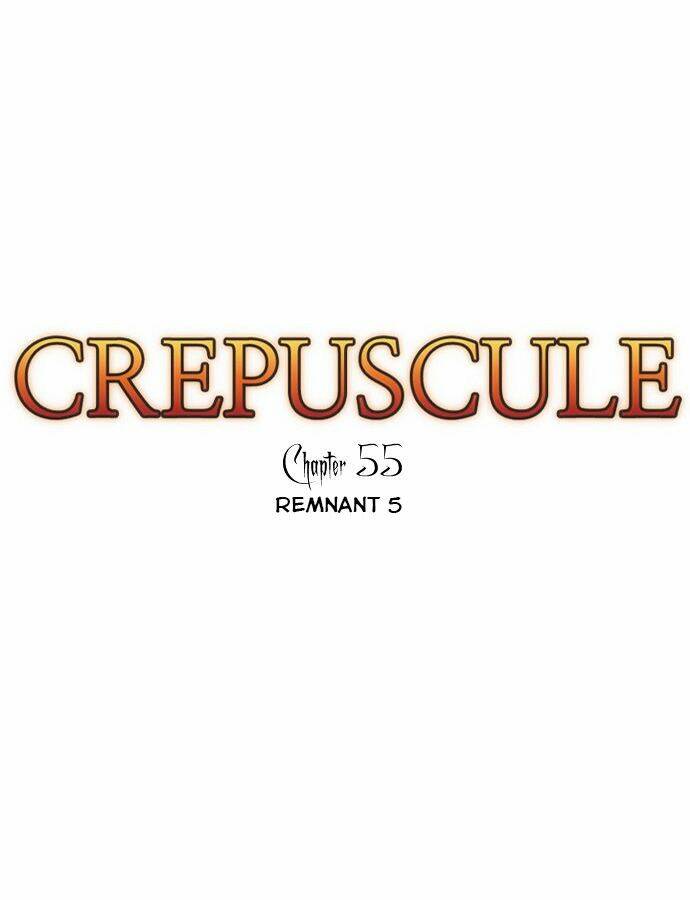 Crepuscule Chapter 55 - Trang 2
