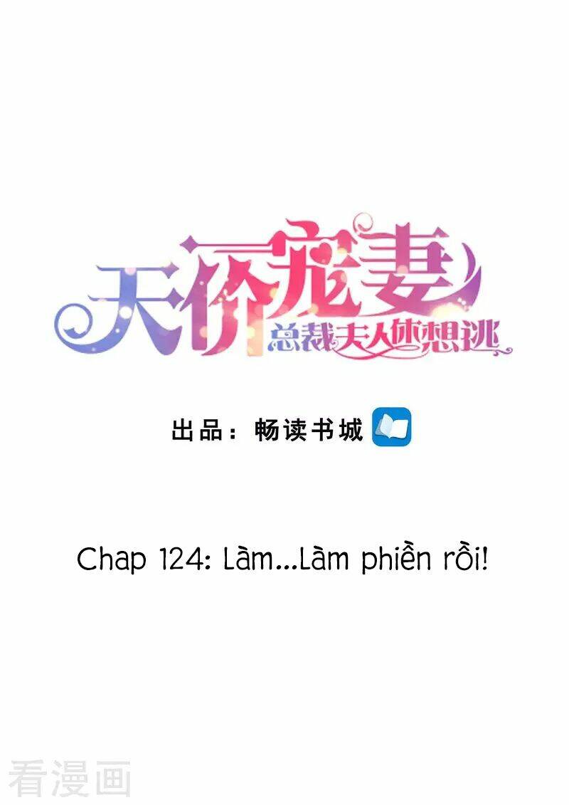 Cưng Chiều Vợ Yêu Chapter 124 - Trang 2