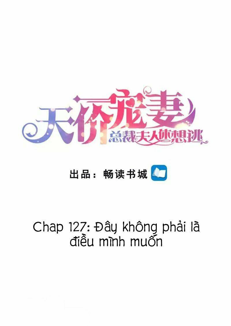 Cưng Chiều Vợ Yêu Chapter 127 - Trang 2