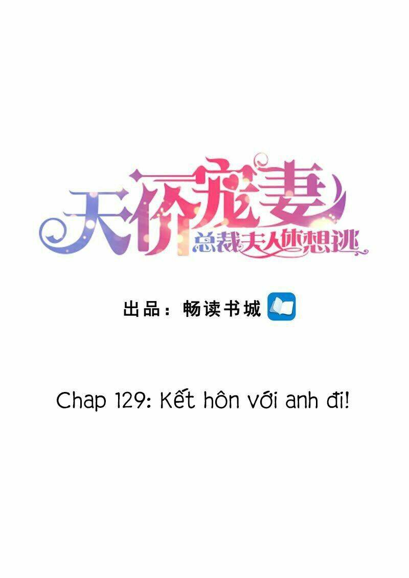 Cưng Chiều Vợ Yêu Chapter 129 - Trang 2