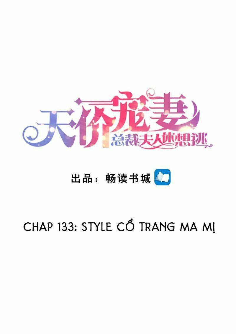 Cưng Chiều Vợ Yêu Chapter 133 - Trang 2
