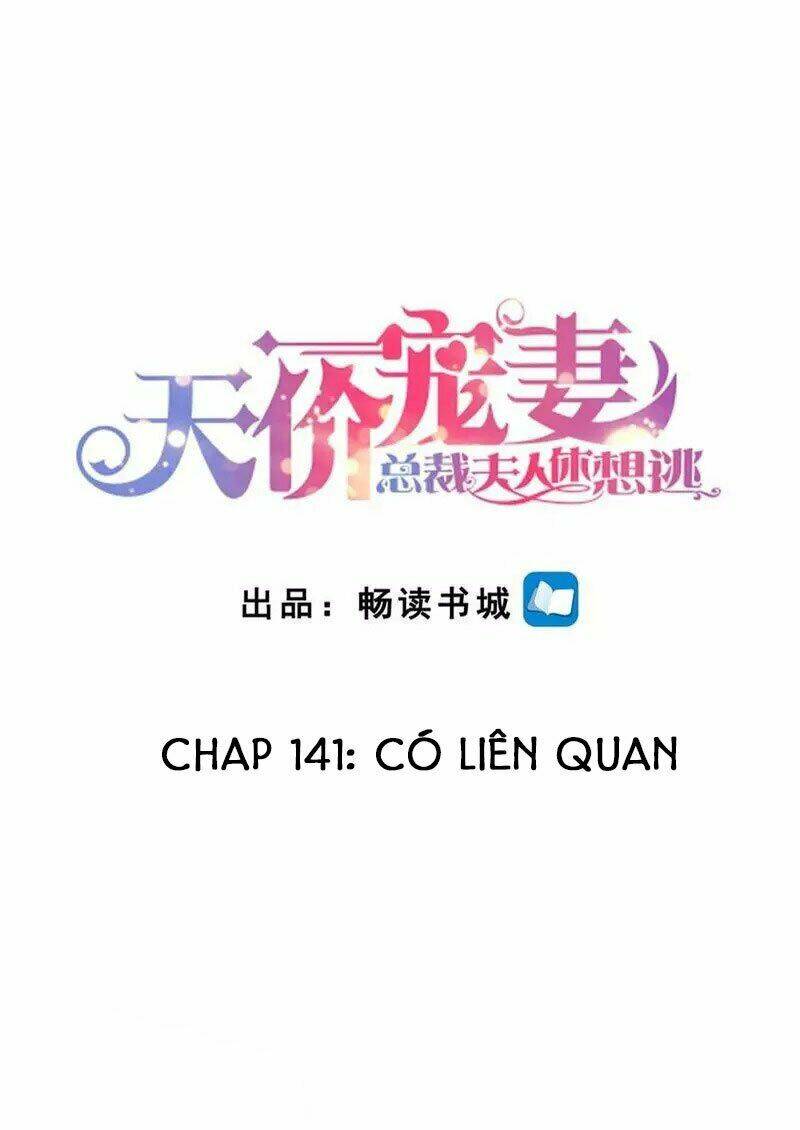Cưng Chiều Vợ Yêu Chapter 141 - Trang 2