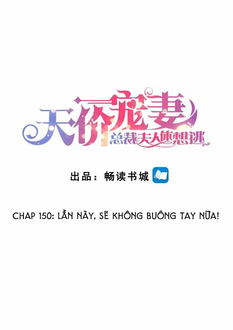 Cưng Chiều Vợ Yêu Chapter 150 - Trang 2