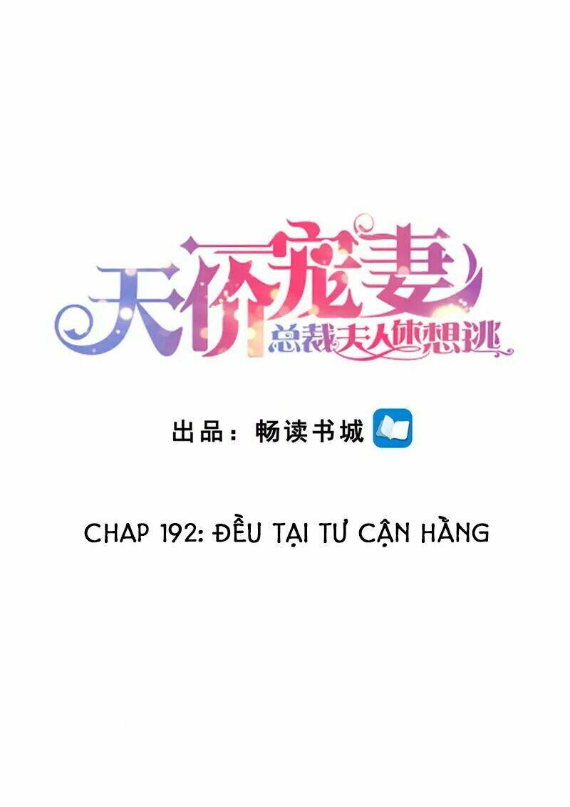 Cưng Chiều Vợ Yêu Chapter 192 - Trang 2