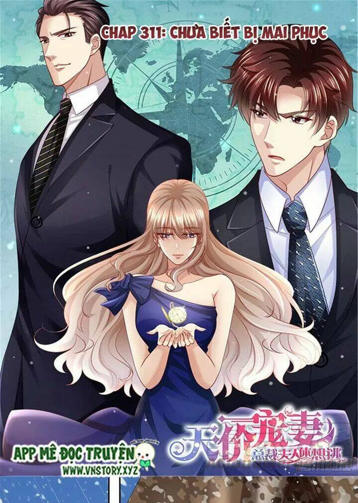 Cưng Chiều Vợ Yêu Chapter 311 - Trang 2