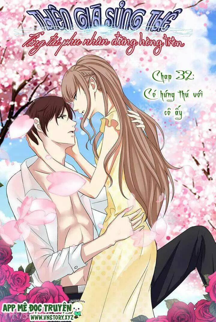 Cưng Chiều Vợ Yêu Chapter 32 - Trang 2