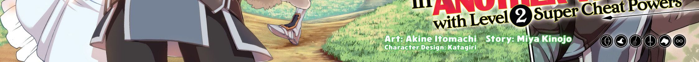 Cuộc Sống Nhàn Nhã Ở Thế Giới Khác Của Ứng Viên Dũng Giả Sở Hữu Sức Mạnh Gian Lận Từ Cấp 2 Chapter 1 - Trang 2