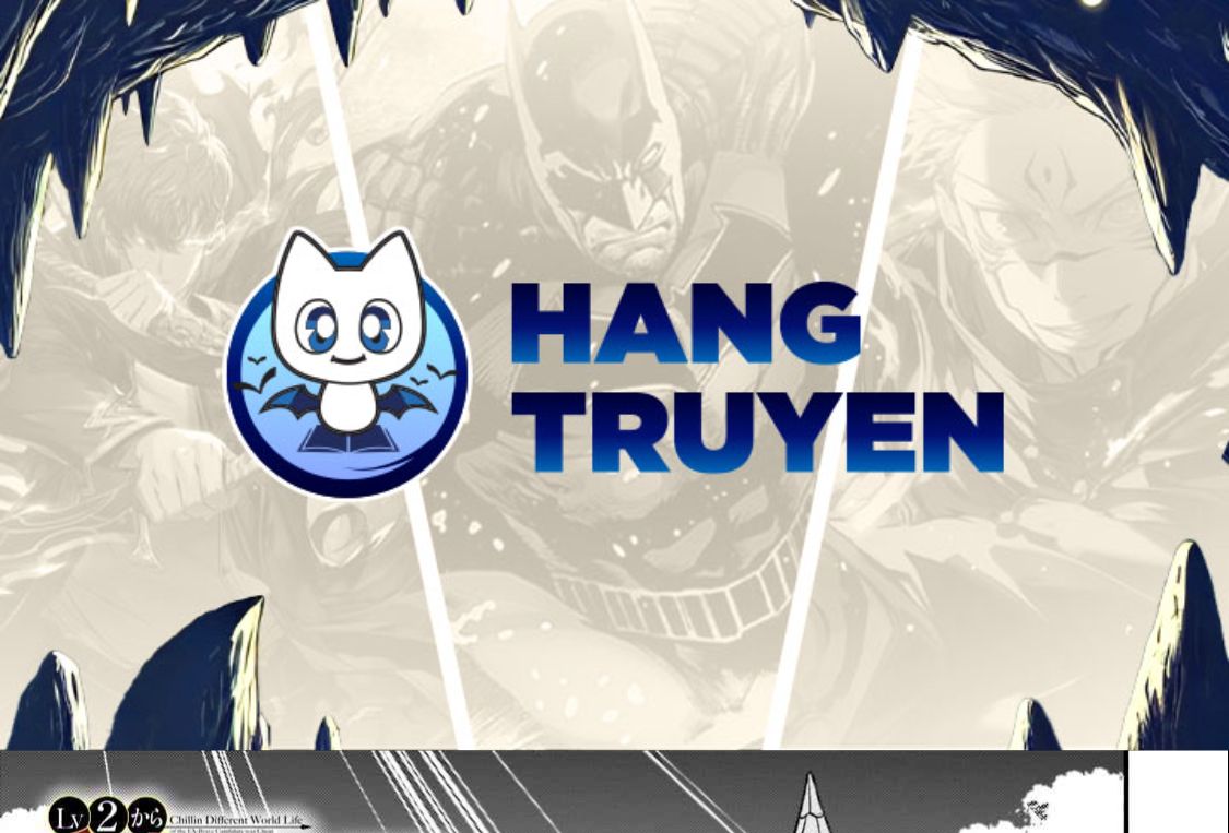 Cuộc Sống Nhàn Nhã Ở Thế Giới Khác Của Ứng Viên Dũng Giả Sở Hữu Sức Mạnh Gian Lận Từ Cấp 2 Chapter 33 - Trang 2