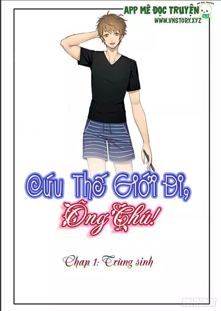 Cứu Thế Giới Đi Ông Chú Chapter 1 - Trang 2