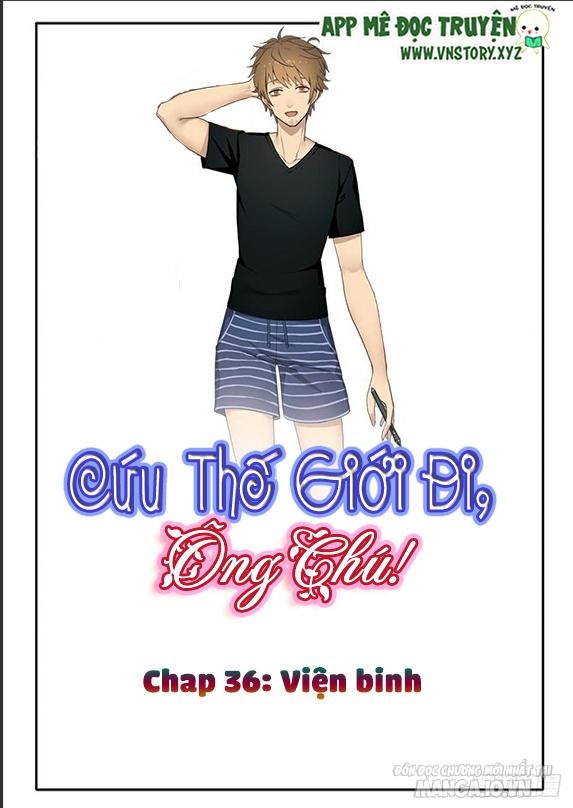 Cứu Thế Giới Đi Ông Chú Chapter 36 - Trang 2