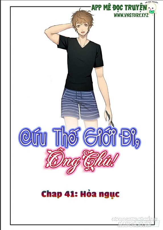Cứu Thế Giới Đi Ông Chú Chapter 41 - Trang 2
