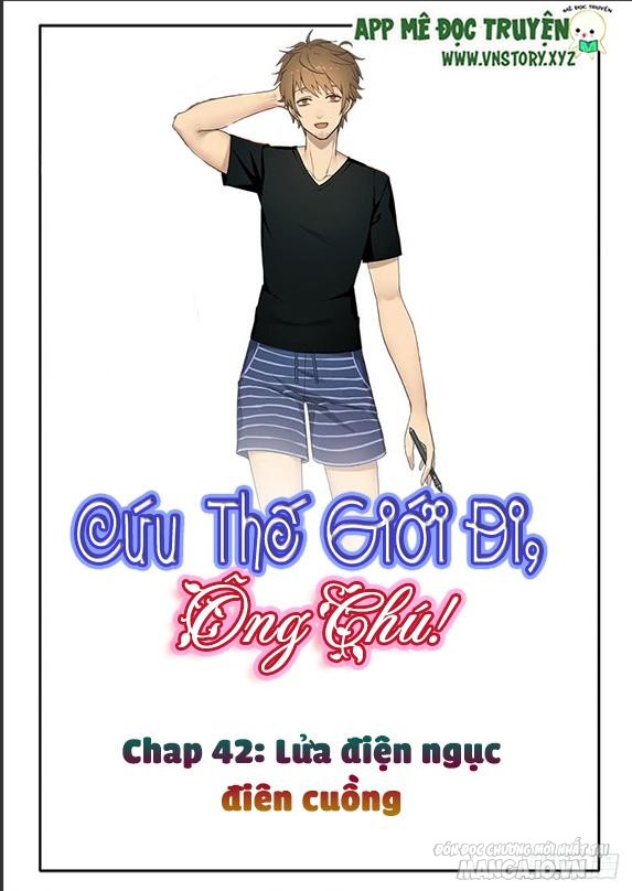 Cứu Thế Giới Đi Ông Chú Chapter 42 - Trang 2