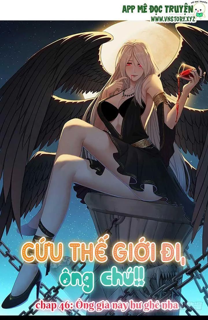 Cứu Thế Giới Đi Ông Chú Chapter 46 - Trang 2