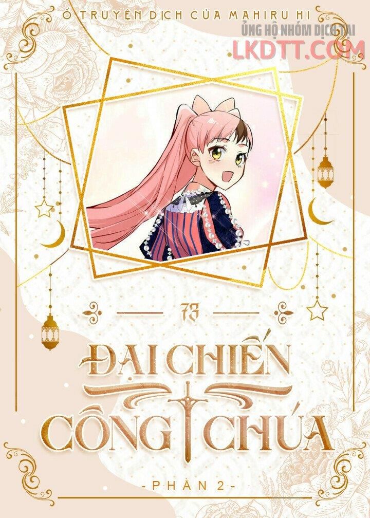Đại Chiến Công Chúa Chapter 73.1 - Trang 2