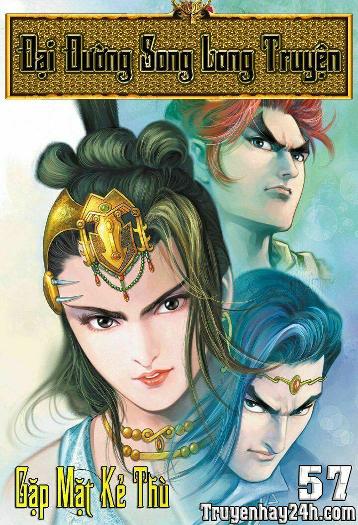 Đại Đường Song Long Truyện Chapter 57 - Trang 2