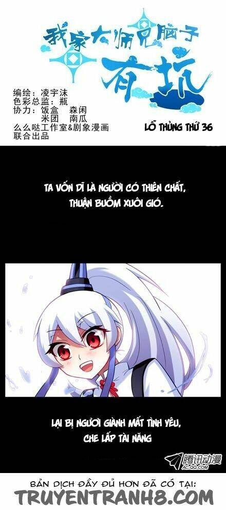 Đại Sư Huynh Nhà Tui Bị Não Chapter 36 - Trang 2