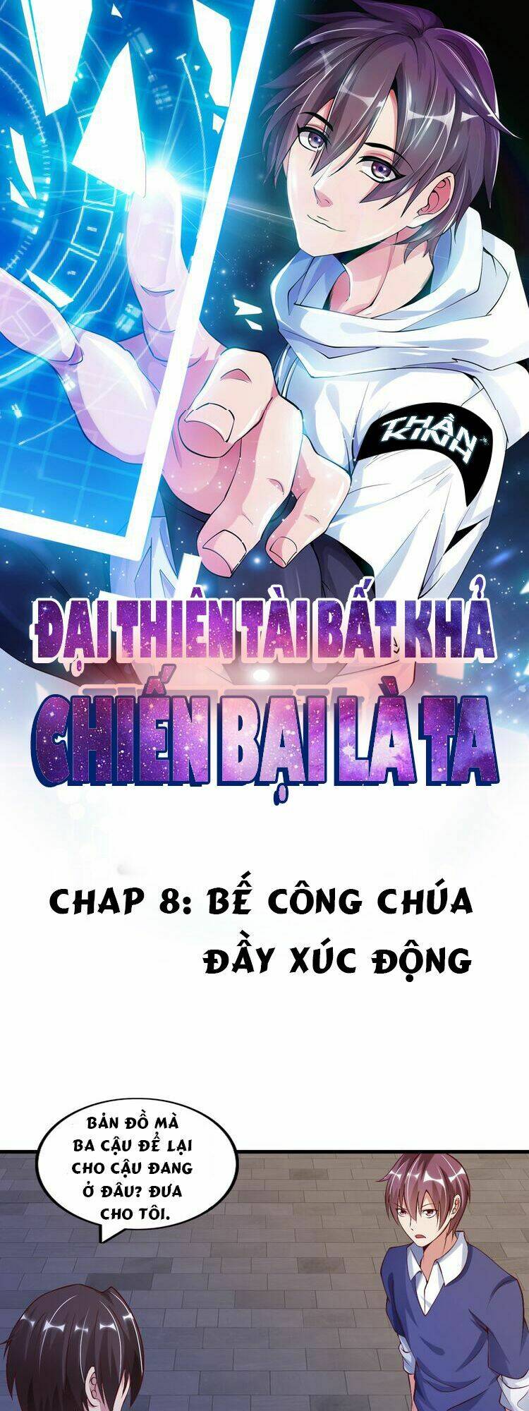 Đại Thiên Tài Bất Khả Chiến Bại Chính Là Ta Chapter 8 - Trang 2