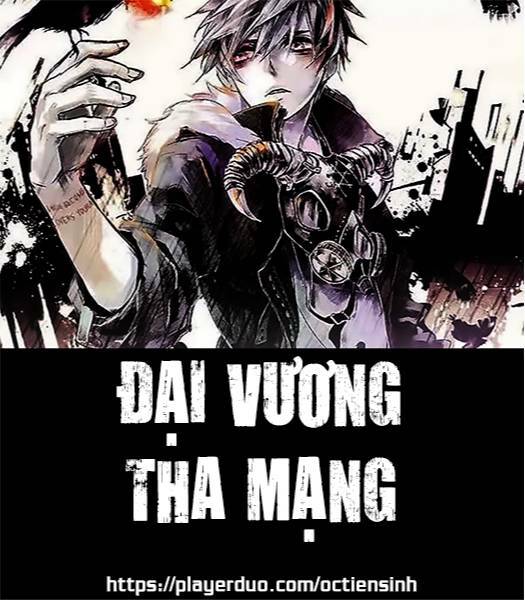 Đại Vương Tha Mạng Chapter 15 - Trang 2