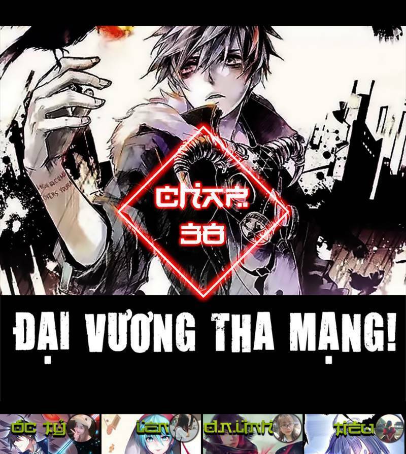 Đại Vương Tha Mạng Chapter 38 - Trang 2