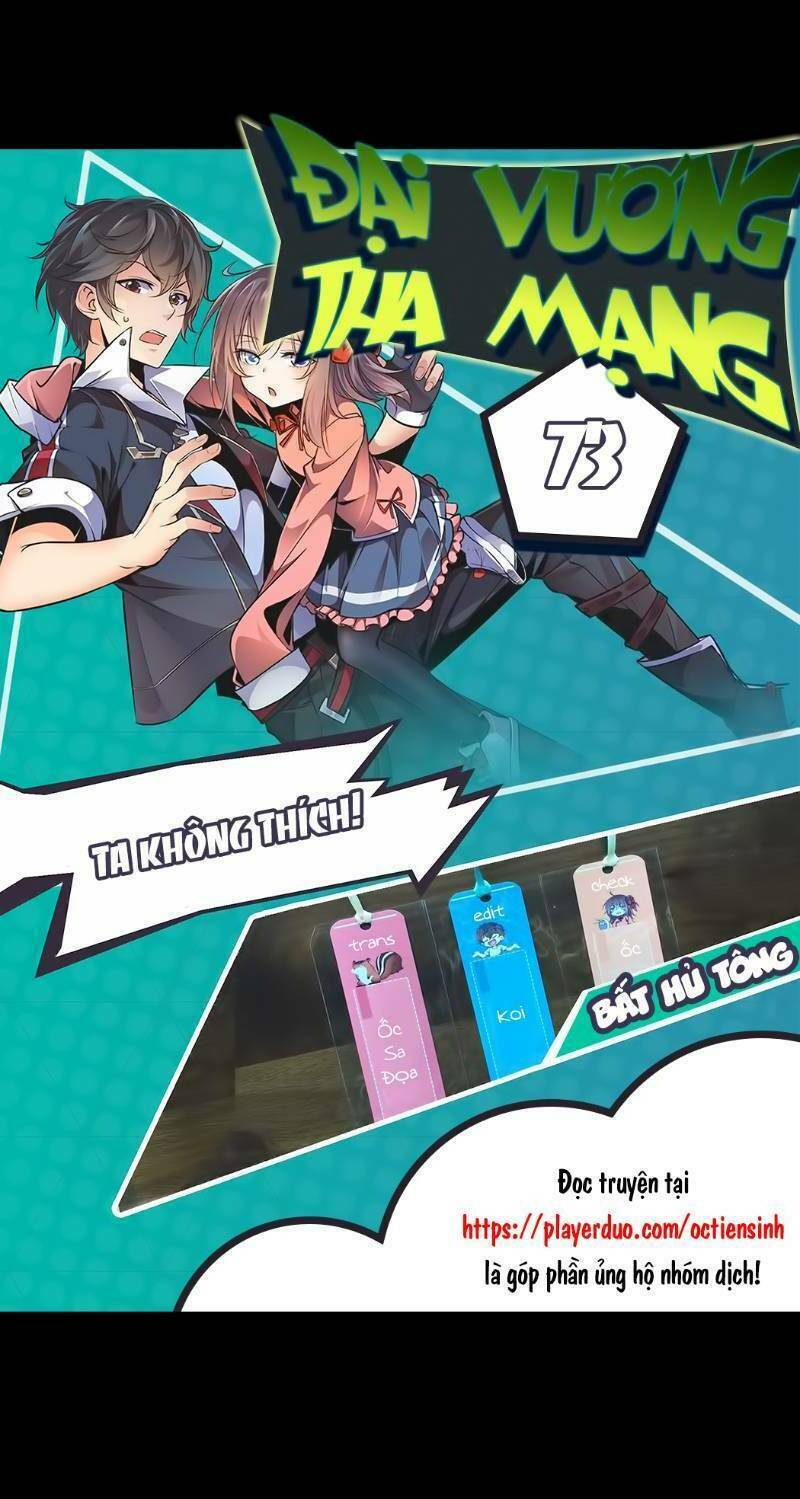 Đại Vương Tha Mạng Chapter 73 - Trang 2