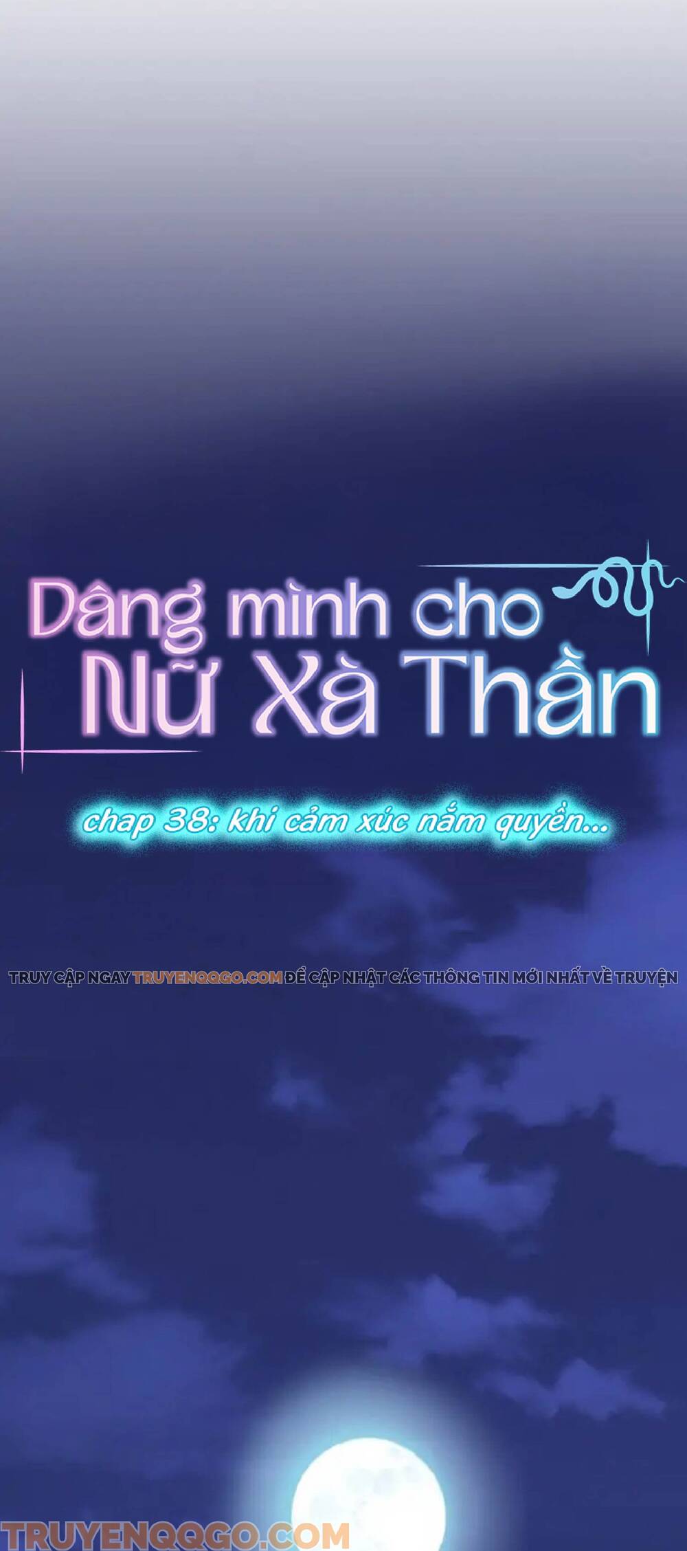 Dâng Mình Cho Nữ Xà Thần Chapter 38 - Trang 2