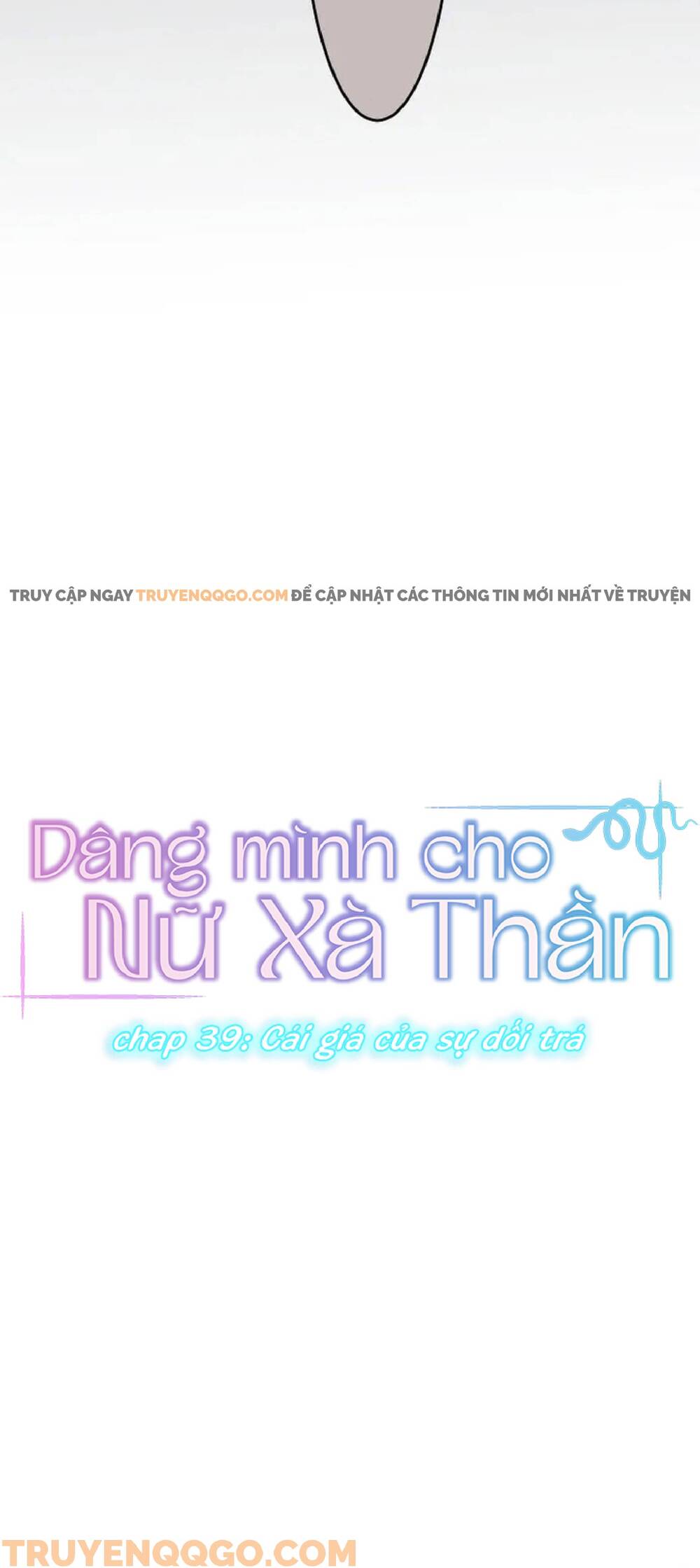 Dâng Mình Cho Nữ Xà Thần Chapter 39 - Trang 2