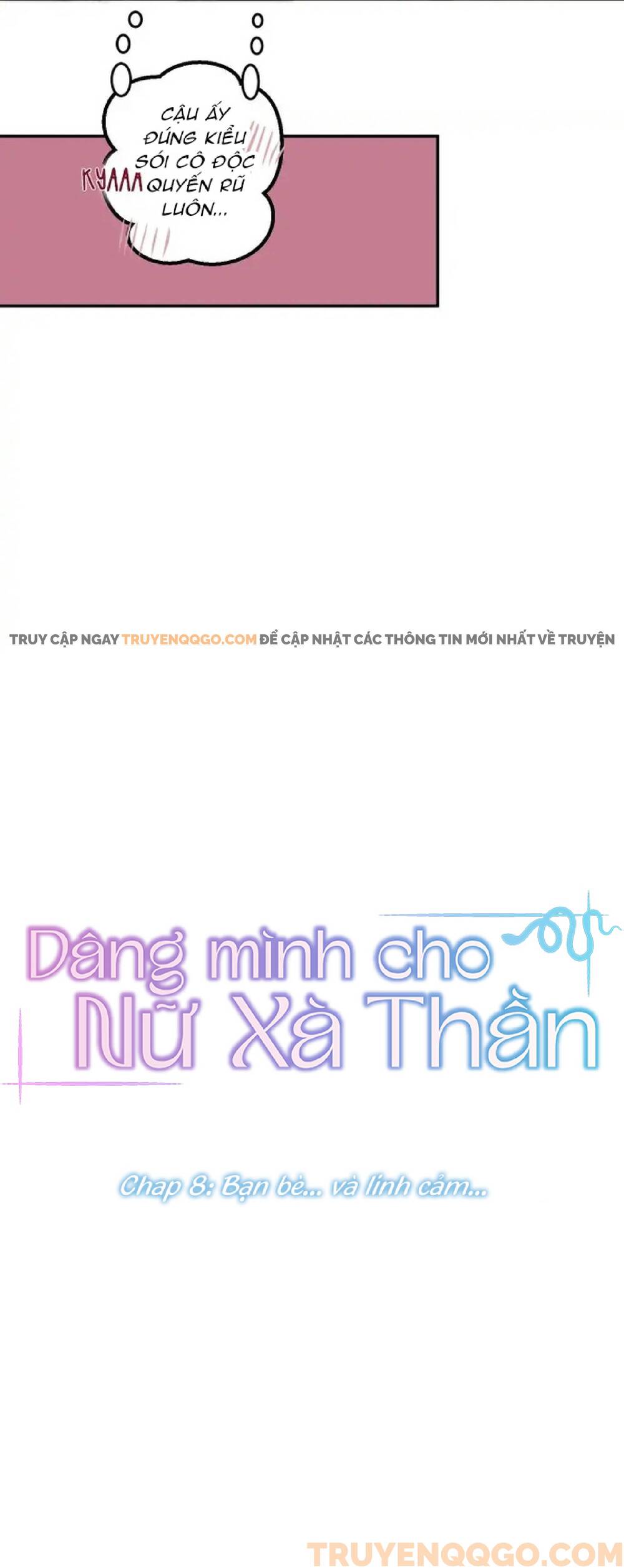 Dâng Mình Cho Nữ Xà Thần Chapter 8 - Trang 2
